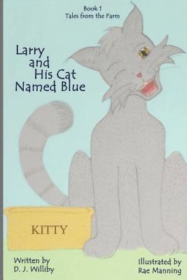 Larry and His Cat Named Blue 1