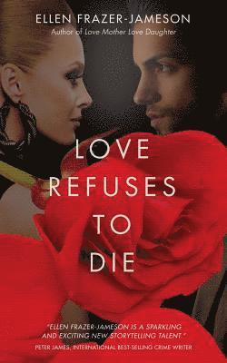 Love Refuses to Die 1