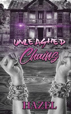 Unleashed Chains 1