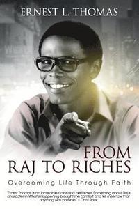 bokomslag From Raj To Riches: Overcoming Life Through Faith