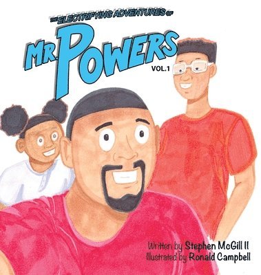 Electrifying Adventures of Mr. Powers