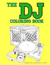 bokomslag The DJ Coloring Book