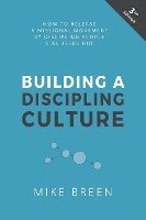 bokomslag Building a Discipling Culture, 3rd Edition