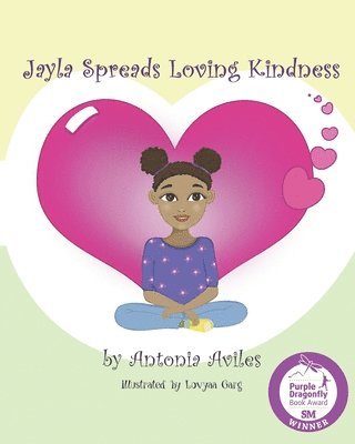 Jayla Spreads Loving Kindness 1