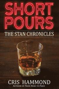 bokomslag Short Pours: The Stan Chronicles