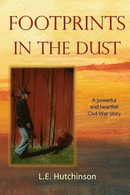 bokomslag Footprints in the Dust: A powerful and heartfelt Ohio Civil War story