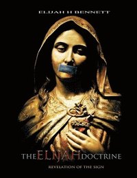 bokomslag Elijah Doctrine