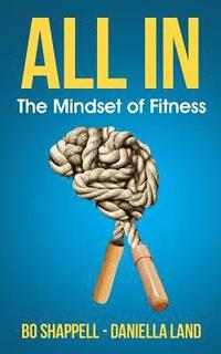 bokomslag All In: The Mindset of Fitness