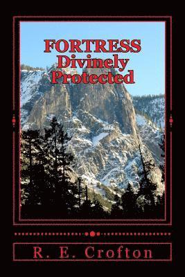 Fortress: Divinely Protected 1