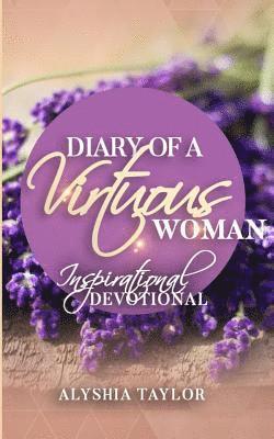 bokomslag Diary of A Virtuous Woman