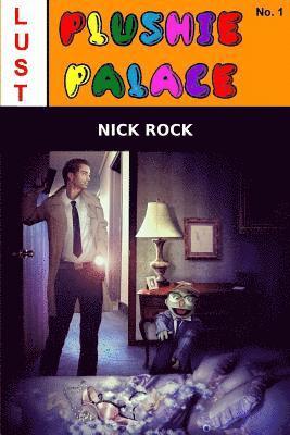 Nick Rock - Plushie Palace, Häftad
