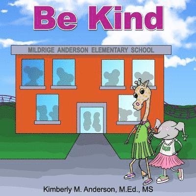 Be Kind 1