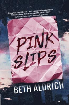 Beth Aldrich - Pink Slips, Häftad