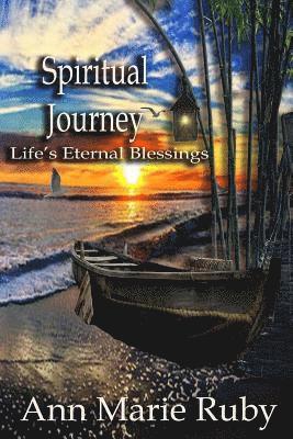 bokomslag Spiritual Journey: Life's Eternal Blessings