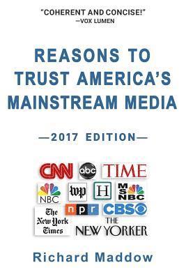 Reasons To Trust America's Mainstream Media 1