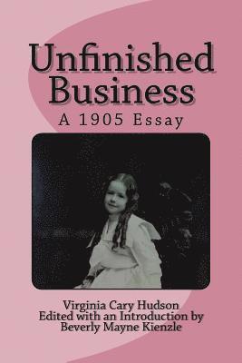 Unfinished Business: A 1905 Essay 1