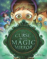 bokomslag The Curse of the Magic Mirror
