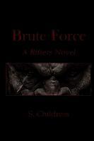 Shane Childress - Brute Force, Häftad