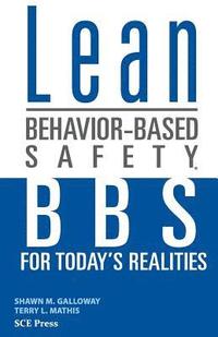 bokomslag Lean Behavior-Based Safety: BBS for Today's Realities