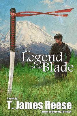 T. James Reese - The Legend of the Blade, Häftad
