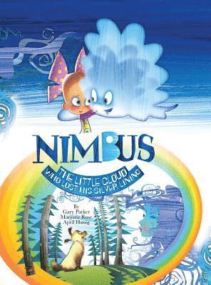 Nimbus The Little Cloud Who Lost His Silver Lining 1