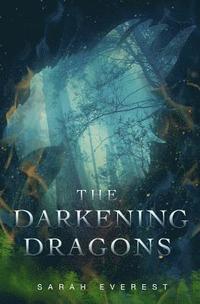 bokomslag The Darkening Dragons