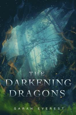 The Darkening Dragons 1