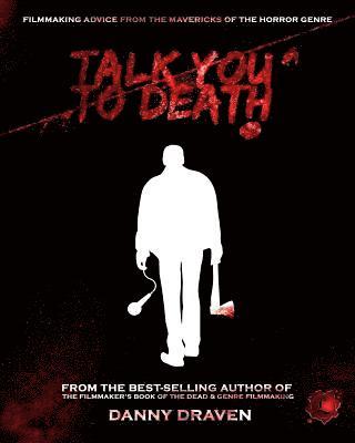 Talk You to Death 1