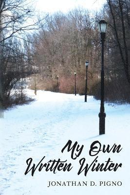 My Own Written Winter 1