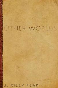 bokomslag Other Worlds: and their stories