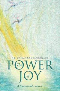 bokomslag The Power of Joy: A Sustainable Source!