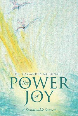 bokomslag The Power of Joy: A Sustainable Source!