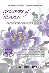 bokomslag Glimpses of Heaven: God's Gifts of Grace in Daily Life