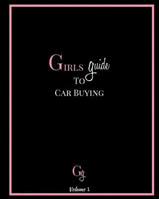 Girls Guide To Car Buying 1