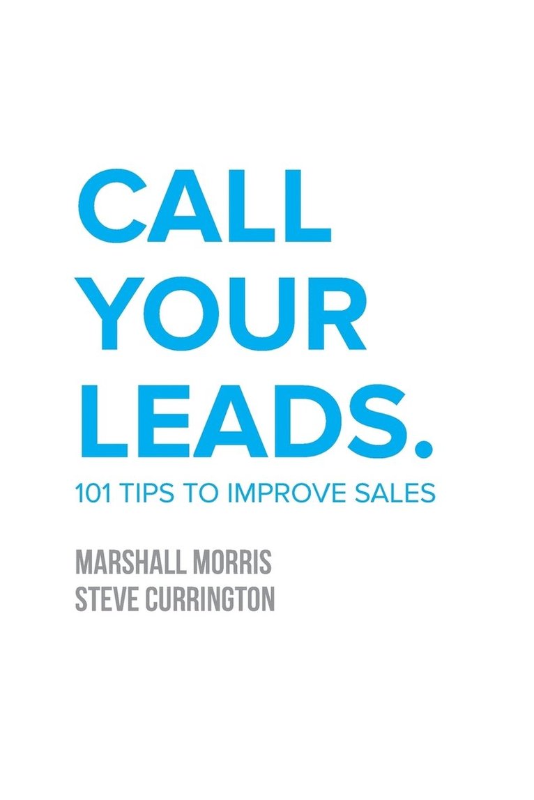 Call Your Leads 1