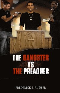 bokomslag The Gangster vs. the Preacher