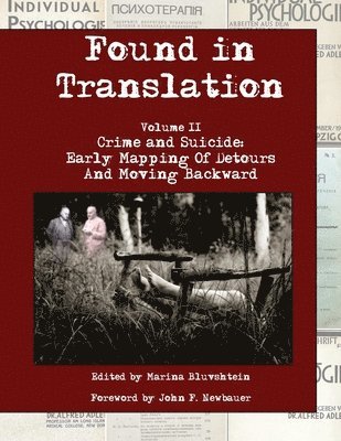 bokomslag Found in Translation. Volume II. Crime and Suicide