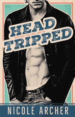 Head-Tripped 1