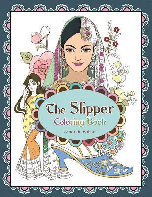 Amanda Sohan - The Slipper Coloring Book, Häftad