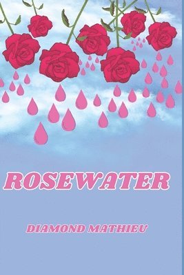 bokomslag Rosewater