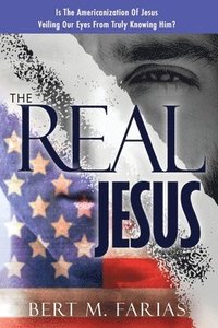 bokomslag The Real Jesus