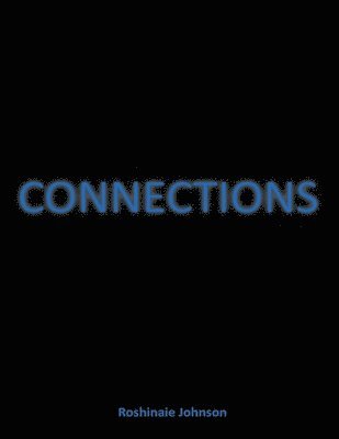 Roshinaie Johnson - Connections, Häftad
