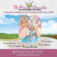 bokomslag The Princess Chronicles
