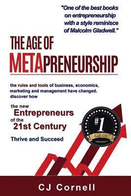 Cj Cornell - The Age of Metapreneurship: A Journey into the Future of Entrepreneurship, Häftad