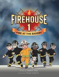 bokomslag Firehouse 1: Fire at the Bakery