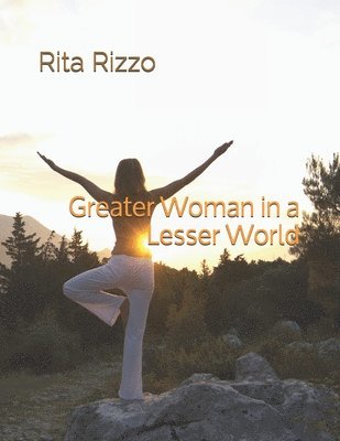 Greater Woman in a Lesser World 1