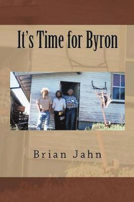 Brian Jahn - It's Time for Byron, Häftad