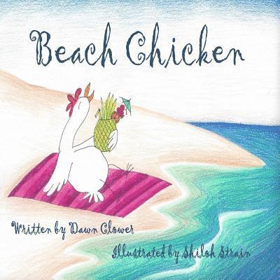 Beach Chicken 1