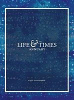 Life & Times Annuary