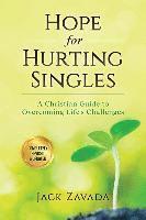 bokomslag Hope for Hurting Singles: A Christian Guide to Overcoming Life's Challenges